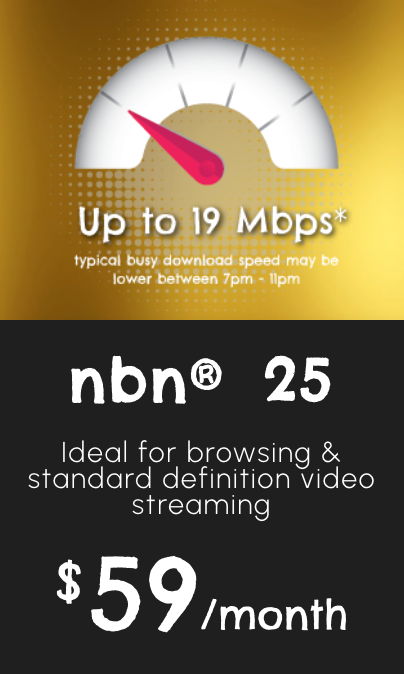 NBN® 25 (monthly)